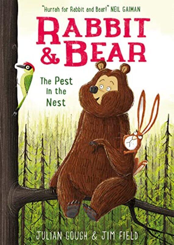 

Rabbit and Bear The Pest in the Nest by Julian GoughJim Field-Paperback