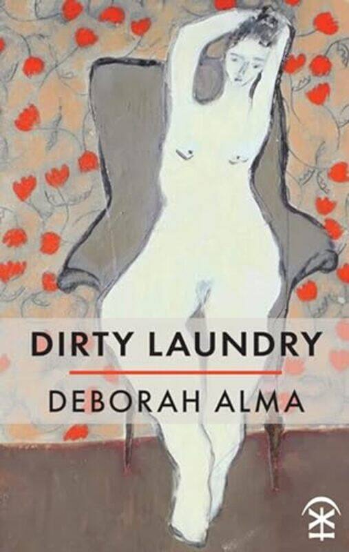 

Dirty Laundry by Deborah Alma-Paperback