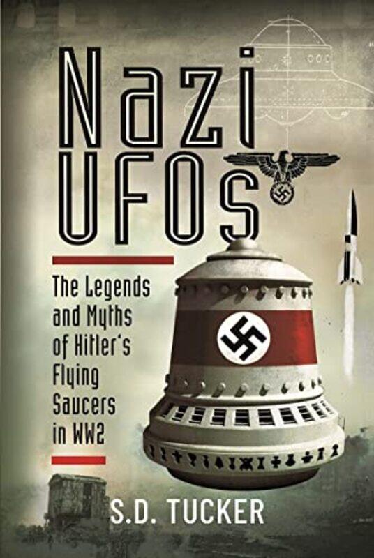 

Nazi Ufos by SD Tucker-Hardcover