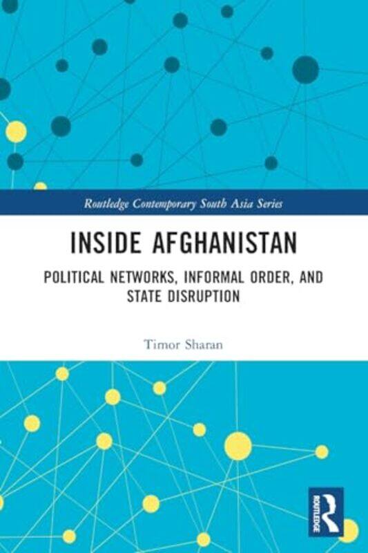 

Inside Afghanistan by Timor Sharan-Paperback
