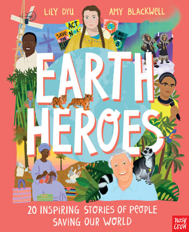 

Earth Heroes, Hardcover Book, By: Amy Blackwell