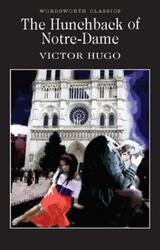 The Hunchback Of Notre Dame (Wordsworth Classics).paperback,By :Victor Hugo