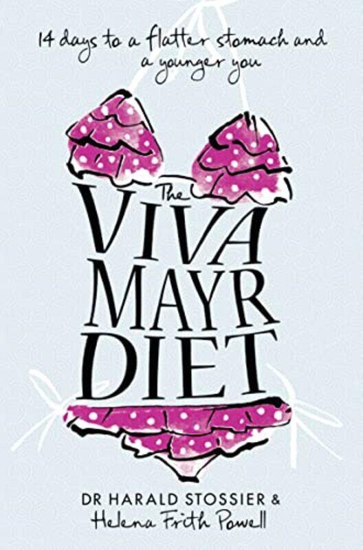 

Viva Mayr Diet By Dr Harald Stossier -Paperback