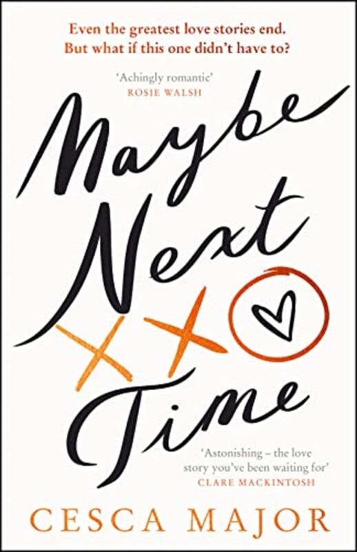 Maybe Next Time By Major, Cesca -Hardcover