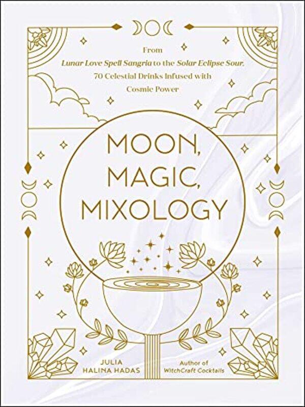 

Moon Magic Mixology by Tess Rose Lampert-Hardcover