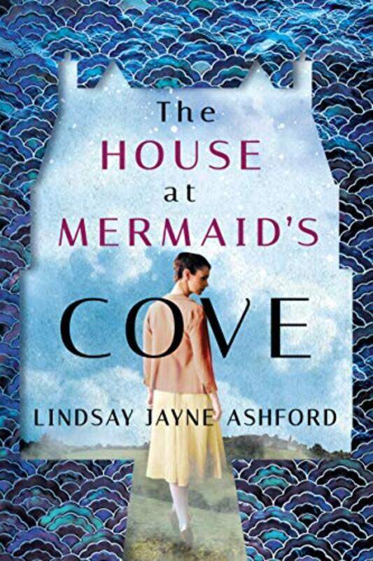 

The House at Mermaids Cove by Lindsay Jayne Ashford-Paperback