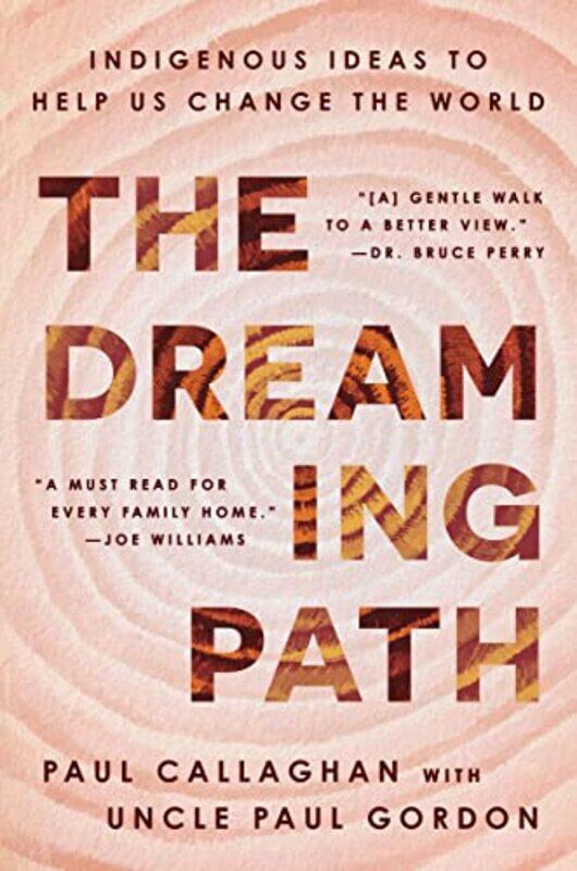 

The Dreaming Path by Paul CallaghanUncle Paul Gordon-Hardcover