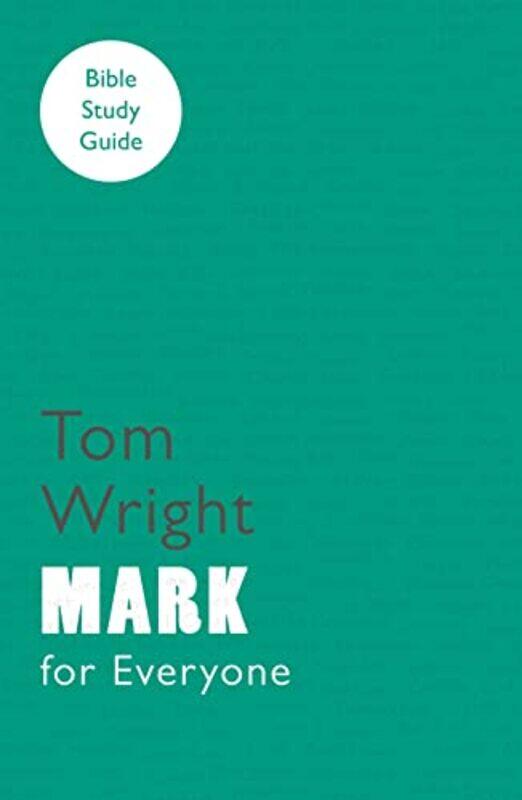 

For Everyone Bible Study Guide Mark by Lindsay BromleyRhodri Thomas-Paperback