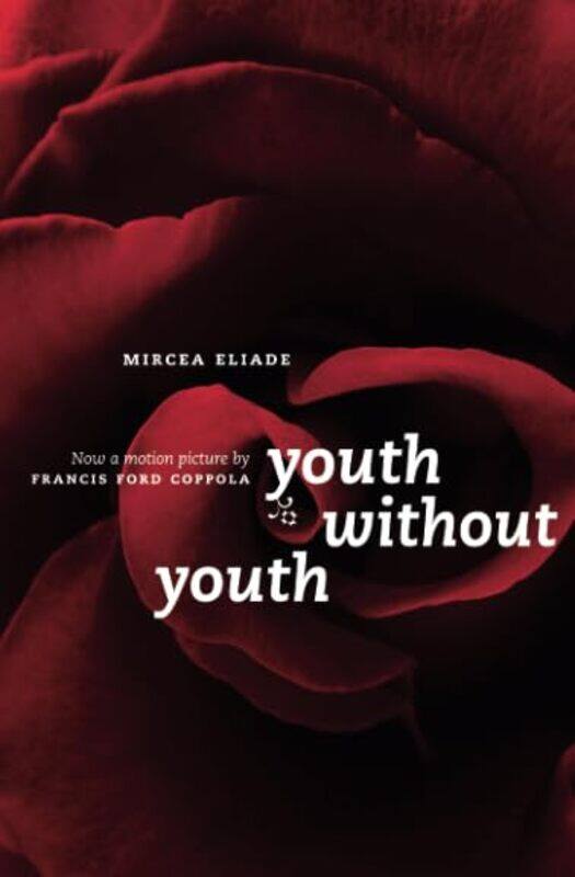 

Youth Without Youth by Mircea EliadeMatei CalinescuMac Linscott Ricketts-Paperback