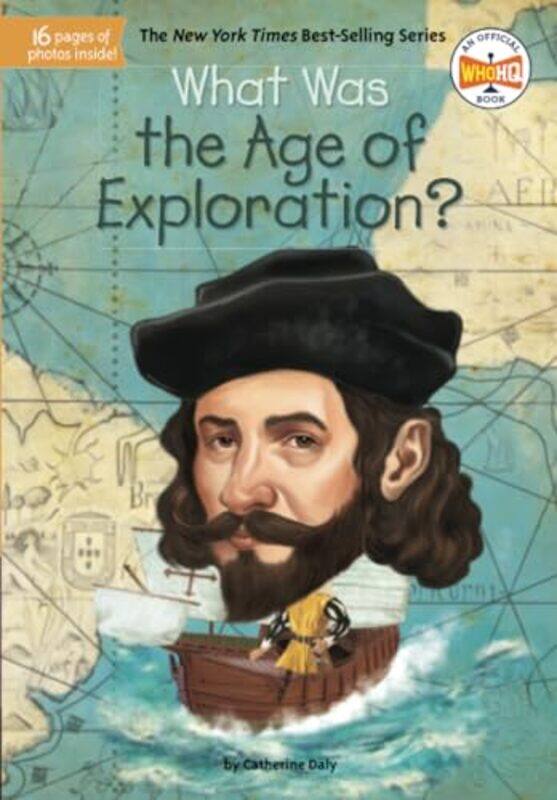 

What Was The Age Of Exploration By Daly Catherine - Paperback