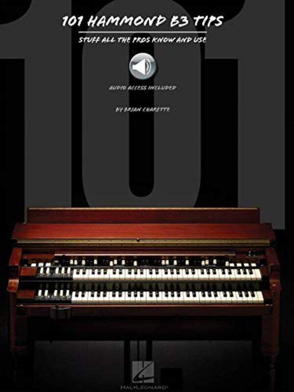 

101 Hammond B-3 Tips By Organ - Paperback