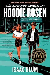 The Life and Crimes of Hoodie Rosen by Isaac Blum-Paperback