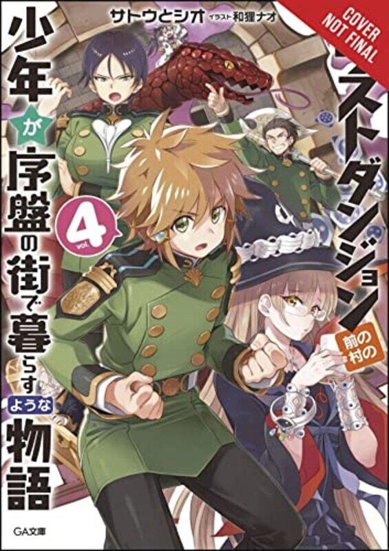 

Suppose a Kid from the Last Dungeon Boonies Moved to a Starter Town Vol 4 light novel by Nao Watanuki-Paperback