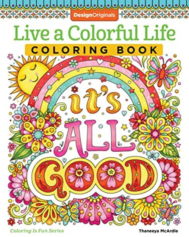 

Live a Colourful Life Coloring Book by Thaneeya McArdle-Paperback