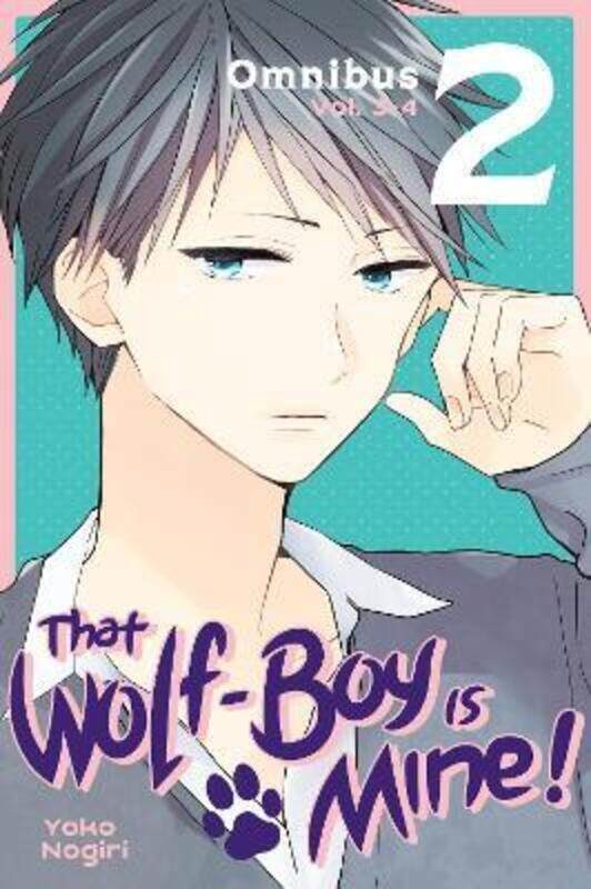 

That Wolf-Boy Is Mine! Omnibus 2 (Vol. 3-4).paperback,By :Nogiri, Yoko