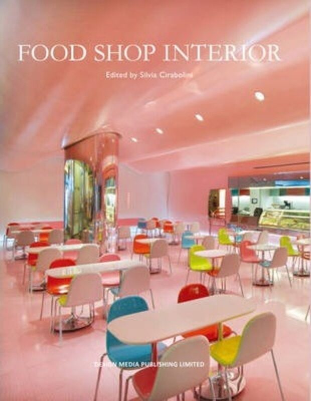 

Food Shop Interior,Paperback,BySilvia Cirobolini
