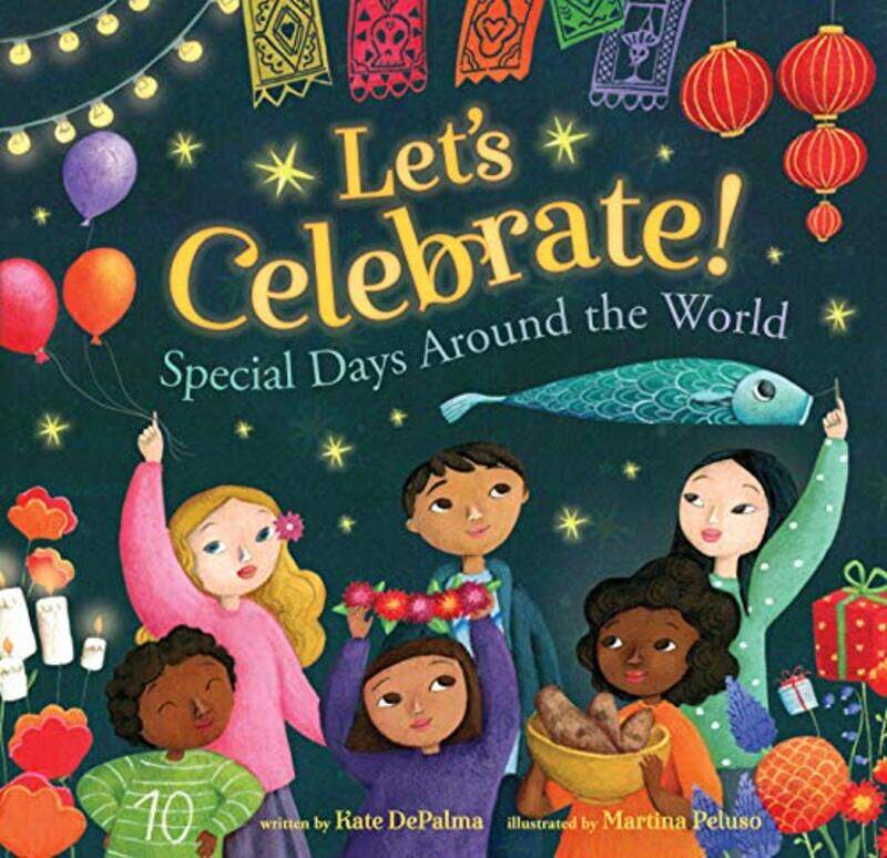 

Lets Celebrate Special Days Around The World By Depalma, Kate - Peluso, Martina -Paperback