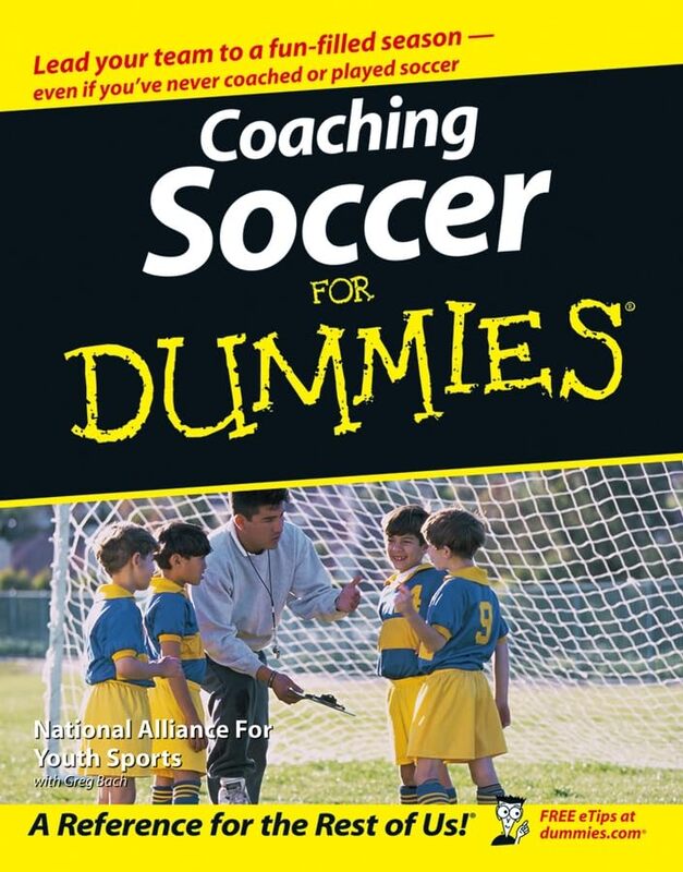 Coaching Soccer For Dummies by National Alliance for Youth Sports-Paperback