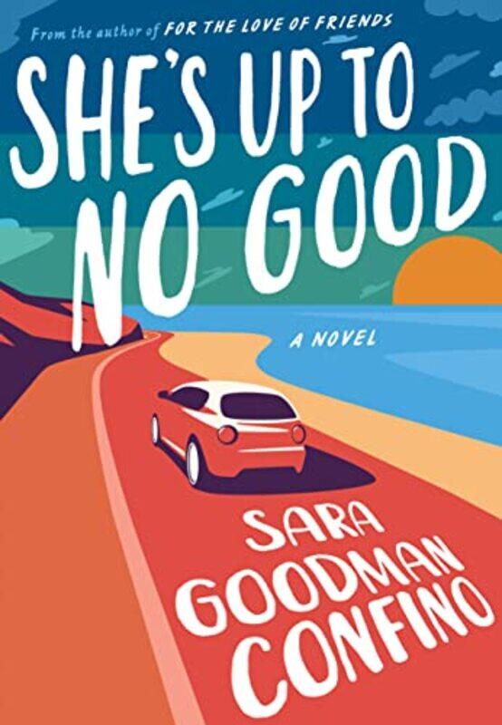 

Shes Up to No Good by Sara Goodman Confino-Paperback