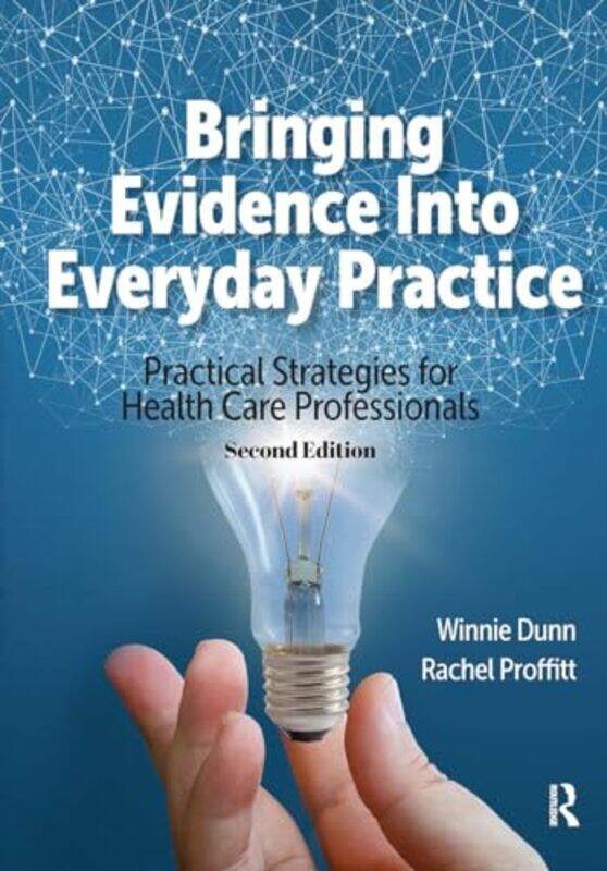 

Bringing Evidence Into Everyday Practice by William F PowellMichael ButkusWalter FosterMia Tavonatti-Paperback