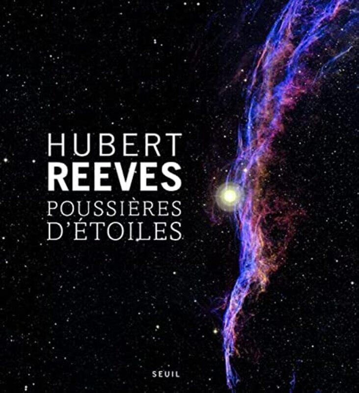 

Poussi res d toiles , Paperback by Hubert Reeves