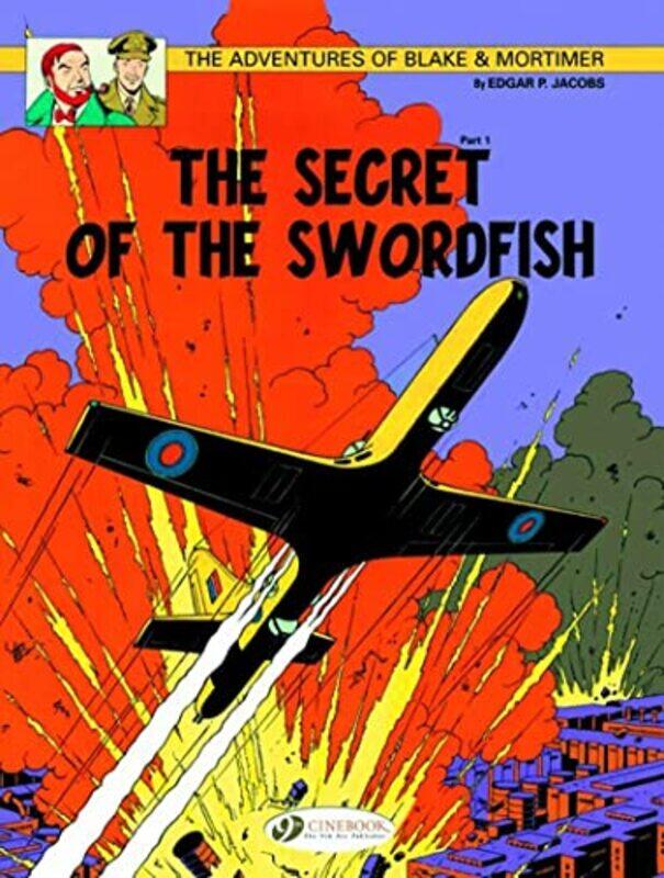 

Blake and Mortimer 15 The Secret of the Swordfish Pt 1 by Edgar P Jacobs-Paperback
