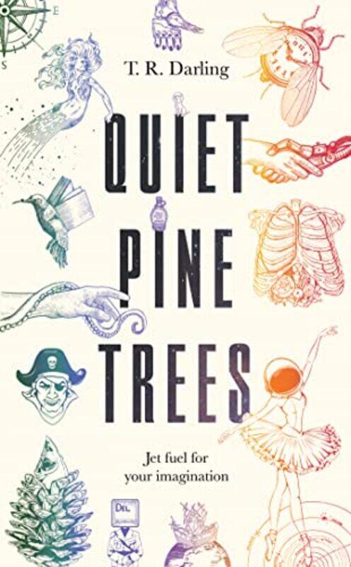 

Quiet Pine Trees by T R Darling-Hardcover