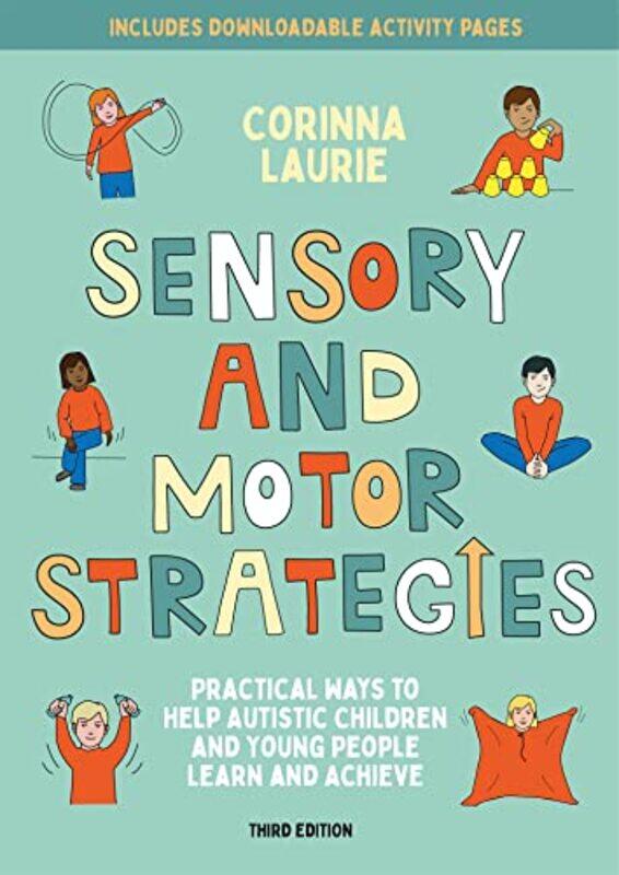 

Sensory and Motor Strategies 3rd edition by Sharon Farber-Paperback