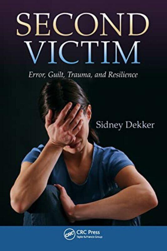 

Second Victim by Sidney Dekker-Paperback