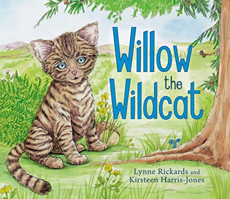 Willow the Wildcat by Lynne RickardsKirsteen Harris-Jones-Paperback