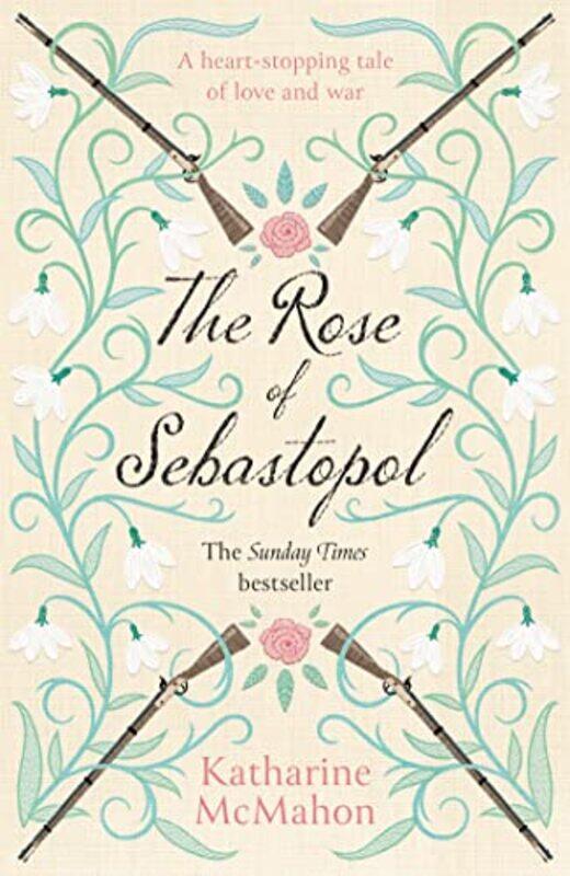 

The Rose Of Sebastopol by Katharine McMahon-Paperback