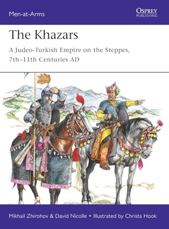 

The Khazars by Mikhail ZhirohovDr David NicolleChrista Hook-Paperback