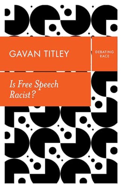 

Is Free Speech Racist by Gavan Titley-Paperback