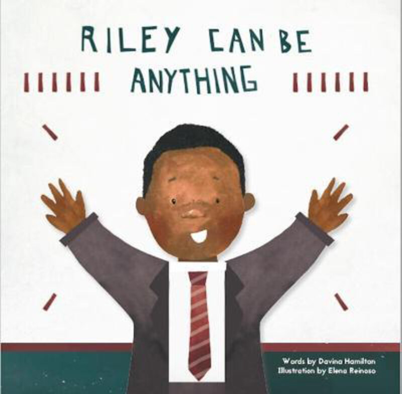 

Riley Can Be Anything, Paperback Book, By: Davina Hamilton