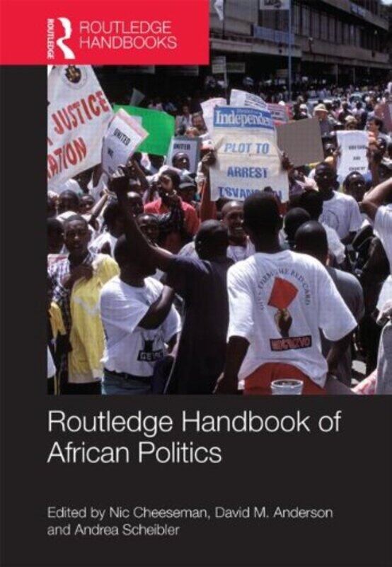 

Routledge Handbook of African Politics by Nic CheesemanDavid AndersonAndrea Scheibler-Hardcover