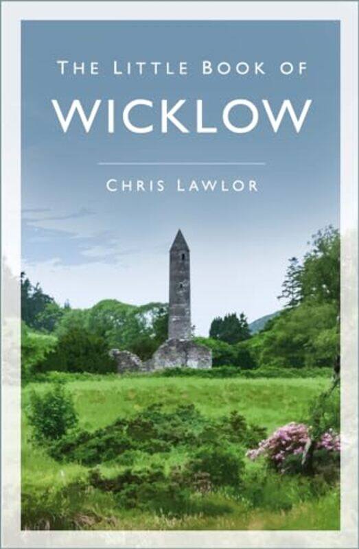 

The Little Book of Wicklow by Cari Buziak-Paperback