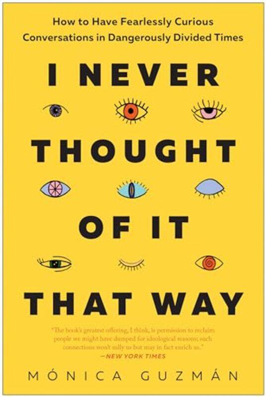 

I Never Thought Of It That Way,Paperback By Mnica Guzmn