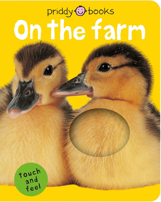 

Bright Baby Touch & Feel on the Farm, Board Book, By: Roger Priddy