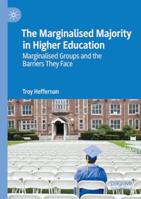 

The Marginalised Majority in Higher Education by Howard Odum-Hardcover