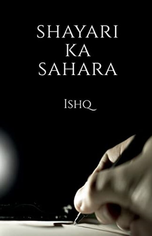 Shayari Ka Sahara , Paperback by Ishq