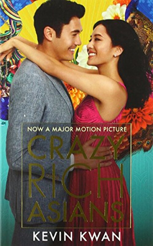 

Crazy Rich Asians: (Film Tie-in) , Paperback by Kwan, Kevin