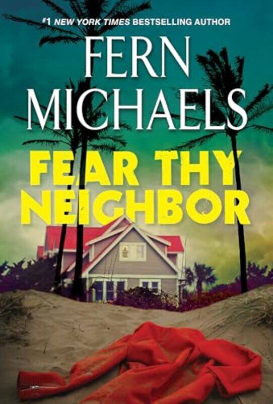 

Fear Thy Neighbor by Fern Michaels-Paperback