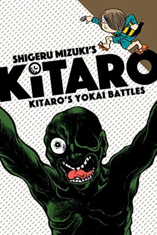 

Kitaros Yokai Battles by Shigeru, Mizuki - Da..Paperback