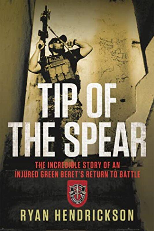 

Tip of the Spear by Ryan Hendrickson-Hardcover