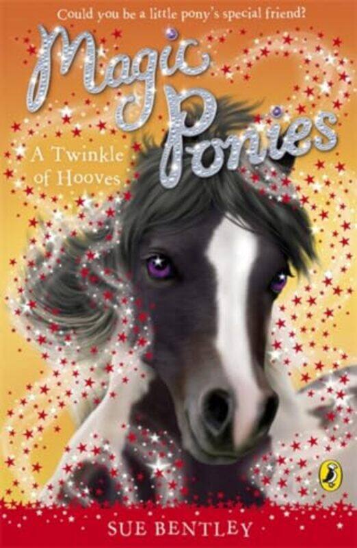 

Magic Ponies A Twinkle of Hooves by Sue Bentley-Paperback