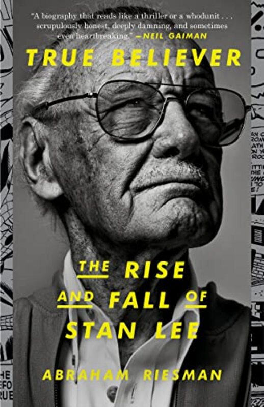 True Believer: The Rise and Fall of Stan Lee , Paperback by Riesman, Abraham