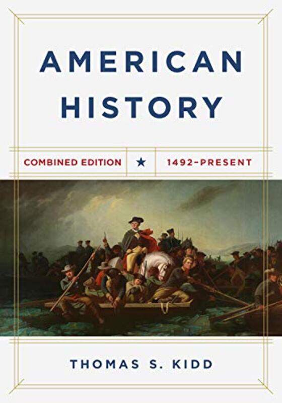 

American History Combined Edition 1492 Present by Kidd, Thomas S - Paperback