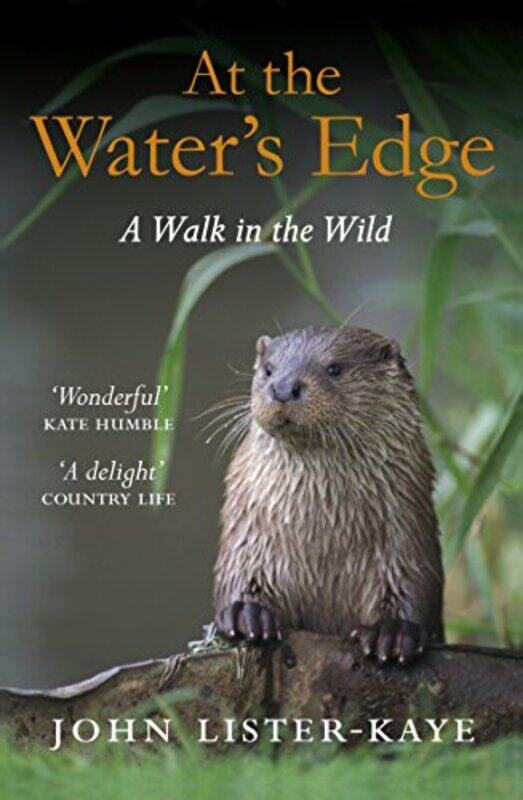 

At the Waters Edge by Sir John Lister-Kaye-Paperback