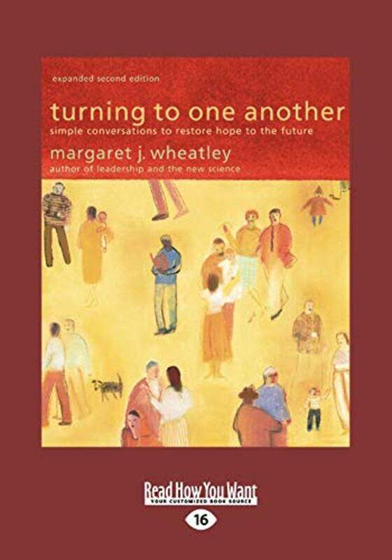 

Turning To One Another by Wheatley, Margaret J. - Paperback