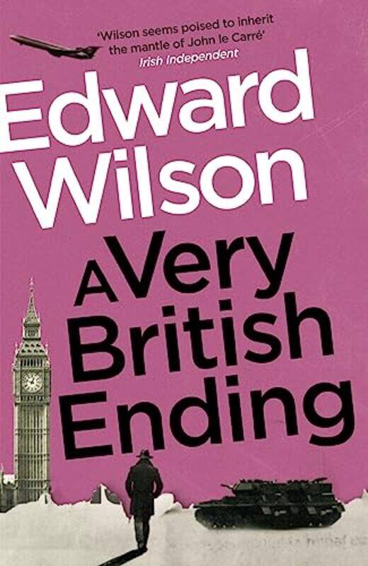 

A Very British Ending by Edward Wilson-Paperback
